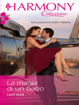 cover image of La magia di un bacio